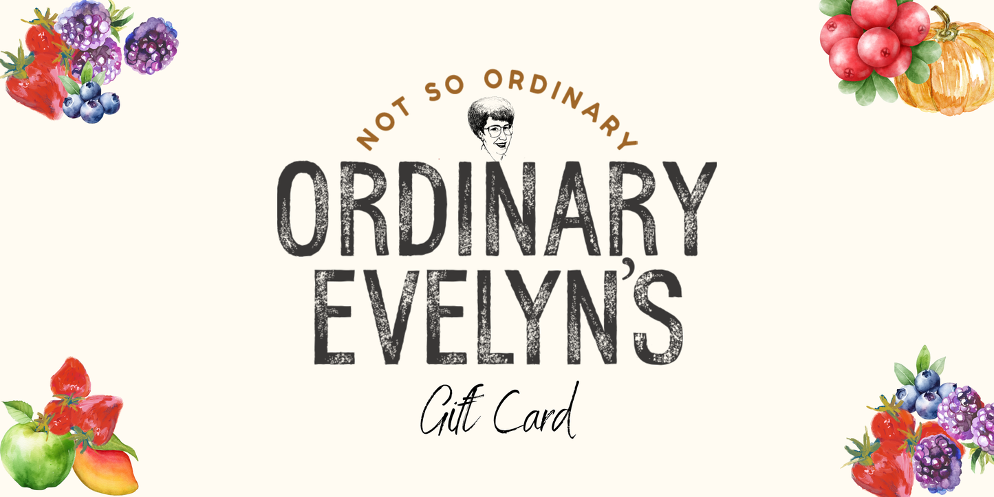 Ordinary Evelyn’s Gift Card