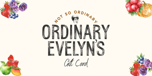 Ordinary Evelyn’s Gift Card